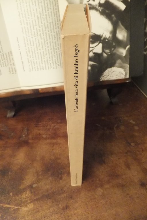 L'AVVENTUROSA VITA DI EMILIO ISGRO