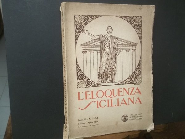 L'ELOQUENZA SICILIANA ANNO III N. 1-2-3-4 GENNAIO APRILE 1925