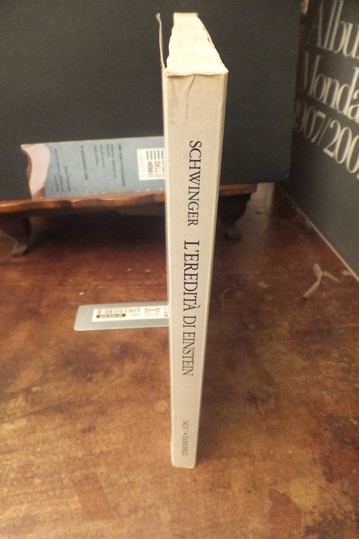L'EREDITA' DI EINSTEIN JULIAN SCHWINGER
