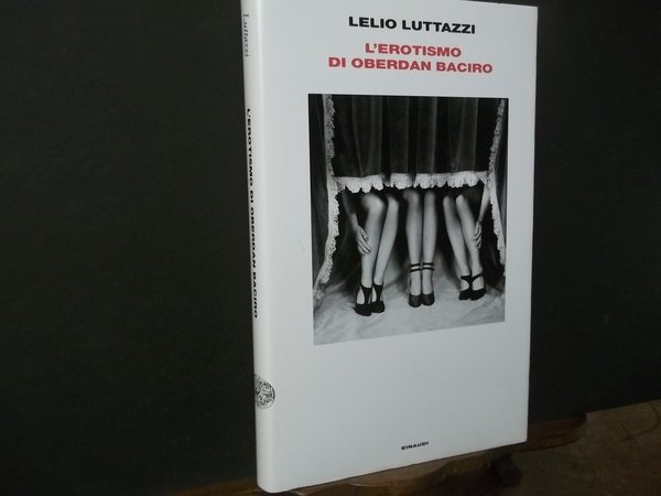 L'EROTISMO DI OBERDAN BACIRO