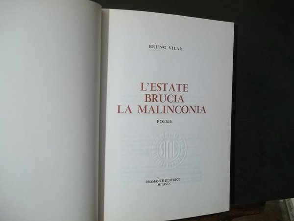 L'ESTATE BRUCIA LA MALINCONIA POESIE