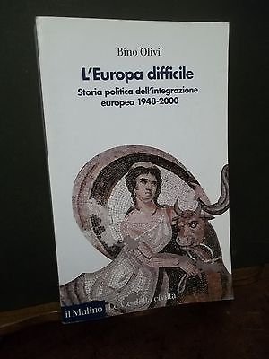 L'EUROPA DIFFICILE STORIA POLITICA DELL'INTEGRAZIONE 1948-2000-IL MULINO-