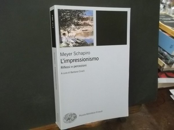 L'IMPRESSIONISMO RIFLESSI E PRECISAZIONI