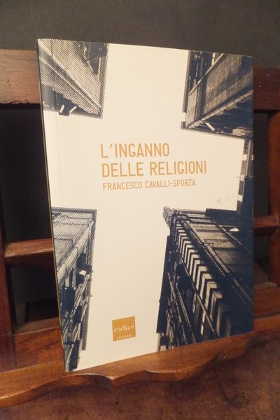 L'INGANNO DELLE RELIGIONI