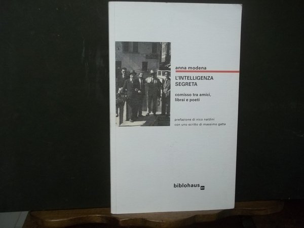 L'INTELLIGENZA SEGRETA COMISO TRA AMICI LIBRAI POETI