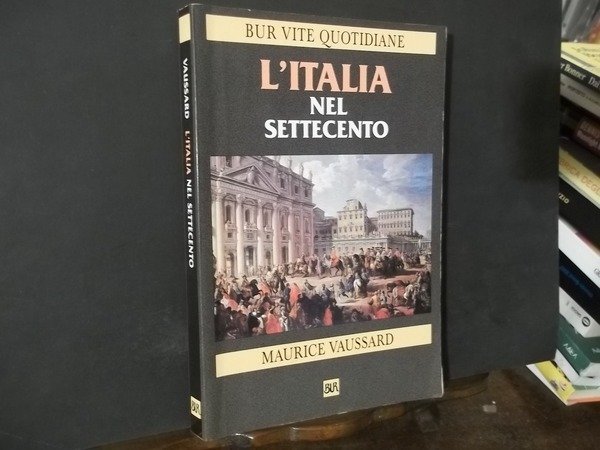 L'ITALIA NEL SETTECENTO