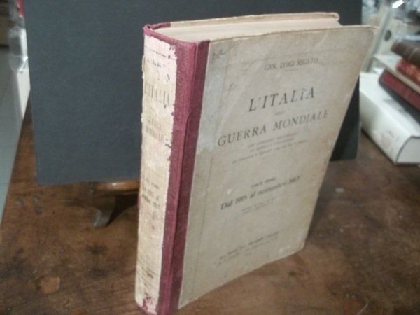 L'ITALIA NELLA GUERRA MONDIALE PARTE PRIMA DAL 1915 A NOVEMBRE …