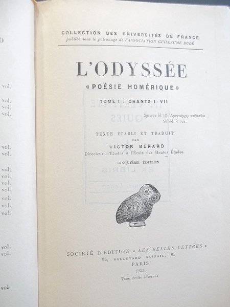 L'ODYSSEE POESIE HOMERIQUE - TOME I - CHANTS I-VII
