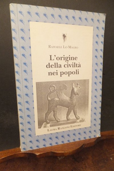 L'ORIGINE DELLA CIVITA' NEI POPOLI