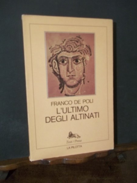 L'ULTIMO DEGLI ALTINATI