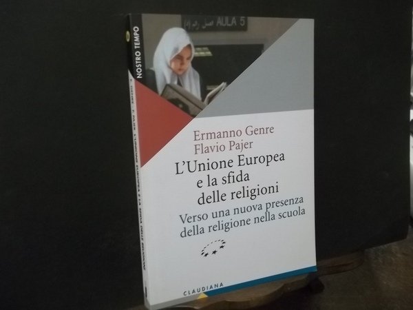 L'UNIONE EUROPEA E LA SFIDA DELLE RELIGIONI