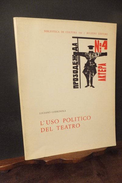 L'USO POLITICO DEL TEATRO