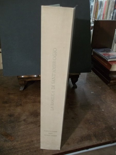 LA BASILICA DI SANT'AMBROGIO