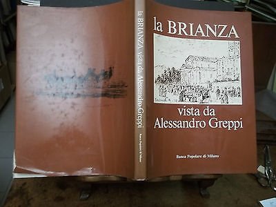 LA BRIANZA VISTA DA ALESSANDRO GREPPI