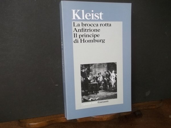 LA BROCCA ROTTA ANFITRIONE IL PRINCIPE DI HOMBURG