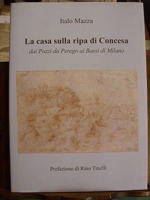 LA CASA SULLA RIPA DI CONCESA DAI POZZI DA PEREGO …