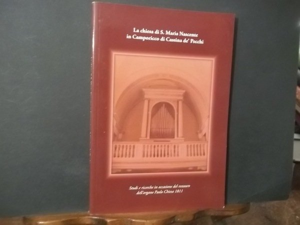 LA CHIESA DI S. MARIA NASCENTE IN CAMPORICCO DI CASSINA …