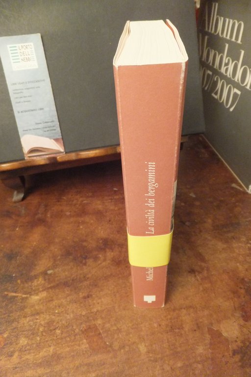 LA CIVILTA' DEI BERGAMINI UN' EREDITA MISCONOSCIUTA MICHELE CORTI