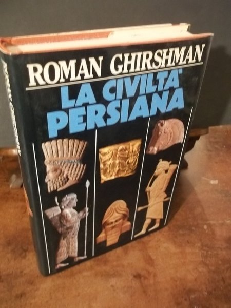 LA CIVILTA' PERSIANA