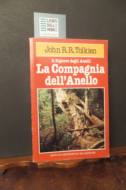 LA COMPAGNIA DELL'ANELLO VOL 1 - IL SIGNORE DEGLI ANELLI J.R.R. TOLKIEN