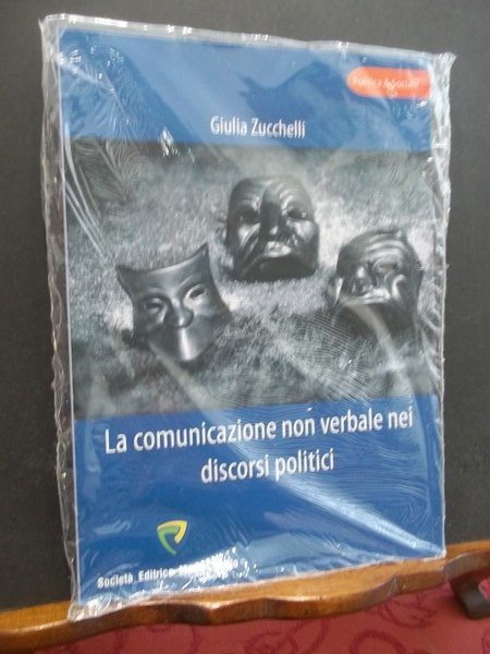 LA COMUNICAZIONE NON VERBALE NEI DISCORSI POLITICI