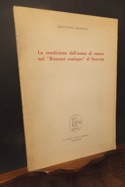 LA CONDIZIONE DELL'UOMO DI TEATRO NEL ROMANT COMIQUE DI SCARRON