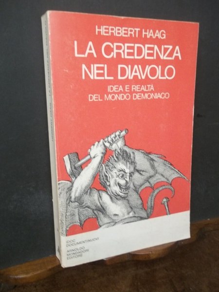 LA CREDENZA NEL DIAVOLO IDEA E REALTA' DEL MONDO DEMONIACO