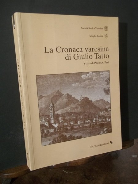 LA CRONACA VARESINA DI GIULIO TATTO - MONOGRAFIE DELLA SOCIETA' …