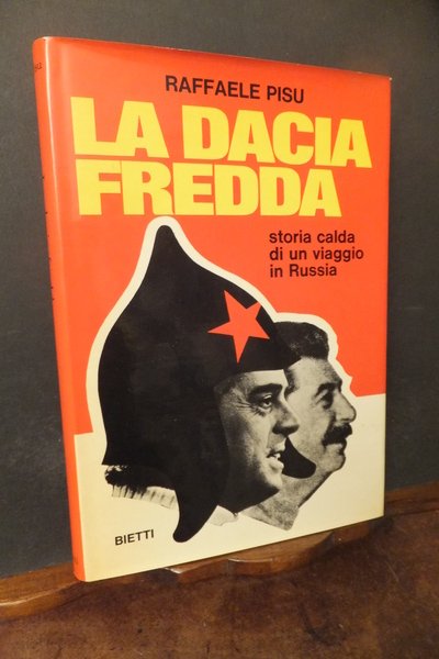 LA DACIA FREDDA - STORIA CALDA DI UN VIAGGIO IN …