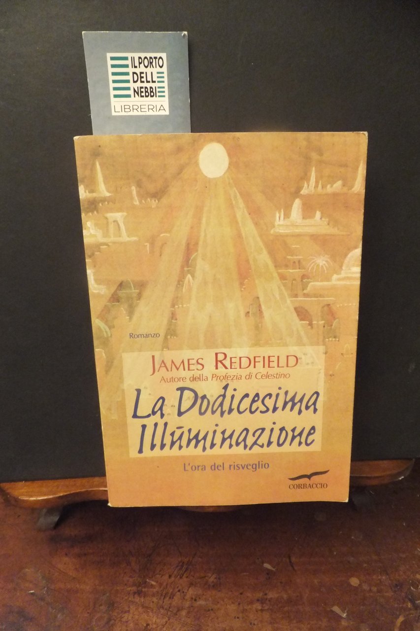 LA DODICESIMA ILLUMINAZIONE JAMES REDFIELD