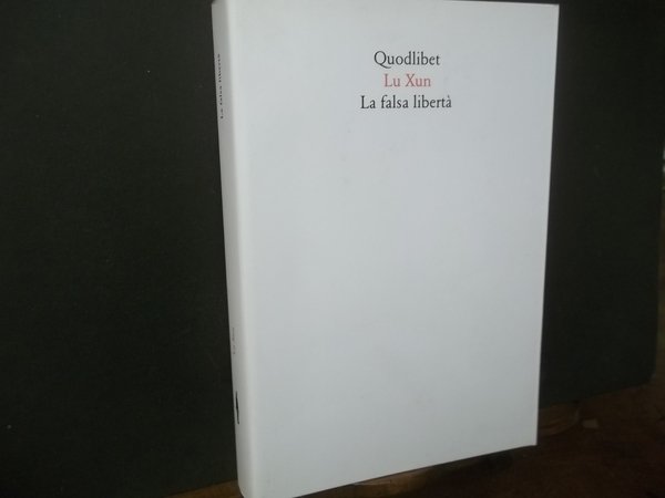 LA FALSA LIBERTà