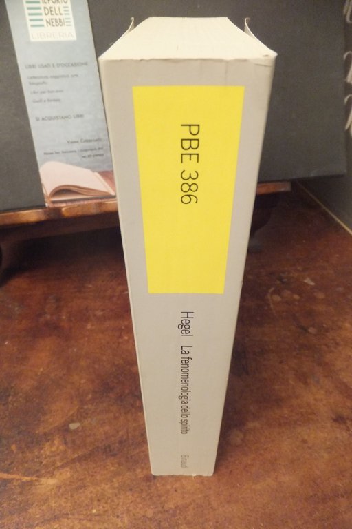 LA FENOMENOLOGIA DELLO SPIRITO GEORG WILHELM FRIEDRICH HEGEL