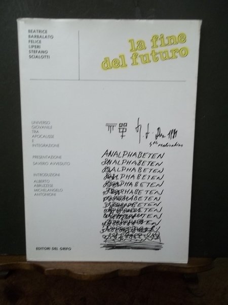 La fine del futuro. Universo giovanile tra apocalisse e integrazione.