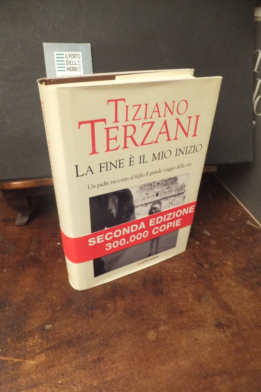LA FINE E' IL MIO INIZIO TIZIANO TERZANI