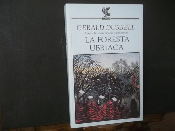 LA FORESTA UBRIACA