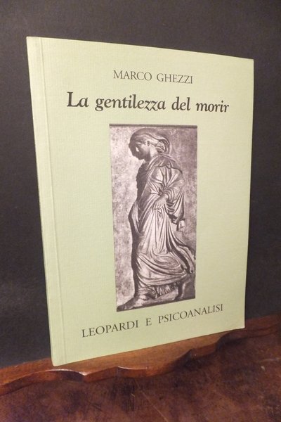 LA GENTILEZZA DEL MORIR