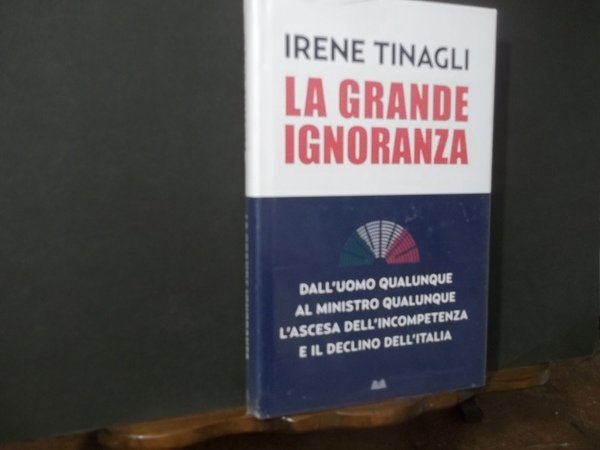 LA GRANDE IGNORANZA