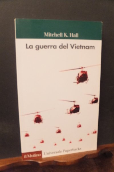 LA GUERRA DEL VIETNAM