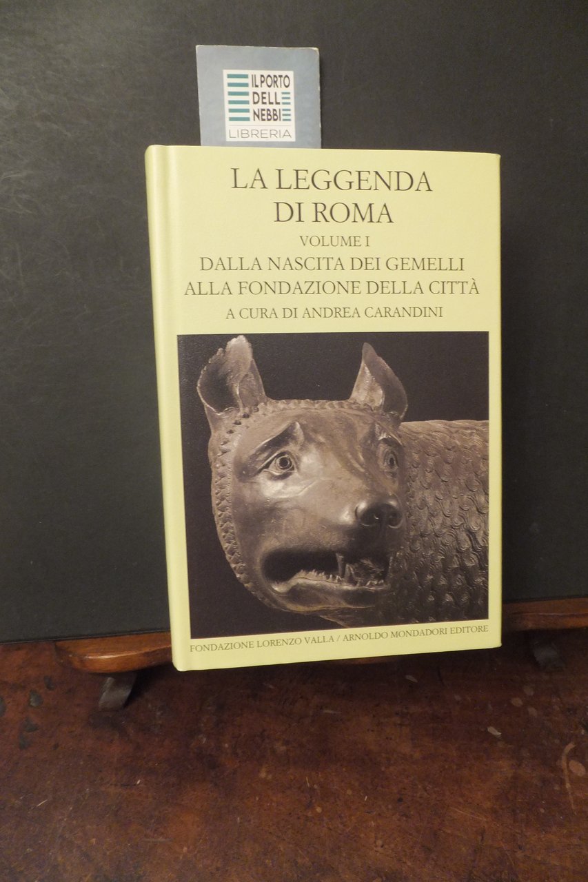 LA LEGGENDA DI ROMA VOLUME PRIMO