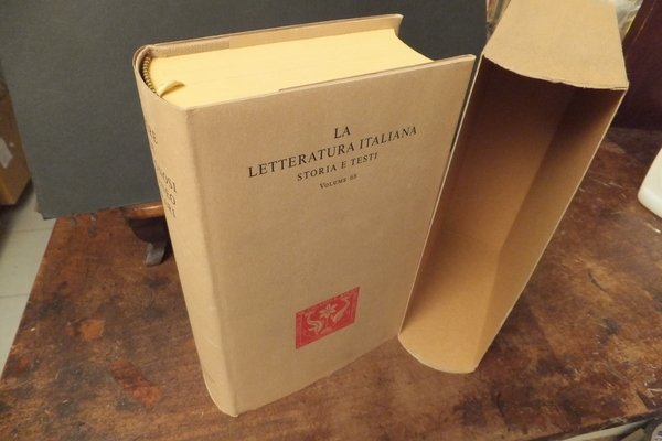 LA LETTERATURA ITALIANA STORIA E TESTI VOLUME 68 - OPERE …