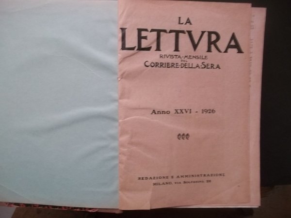 LA LETTURA RIVISTA MENSILE DEL CORRIERE DELLA SERA-ANNO XXVI-1926 RILEGATO