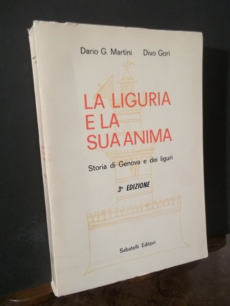 LA LIGURIA E LA SUA ANIMA