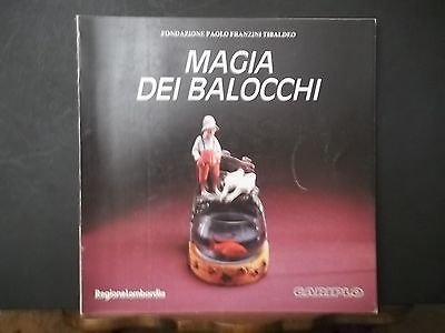 LA MAGIA DEI BALOCCHI CARIPLO REGIONE LOMBARDIA FONDAZIONE FRANZINI TIBALDEO