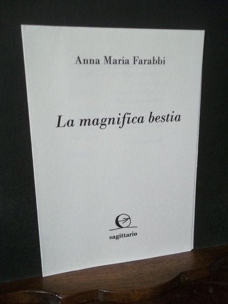 LA MAGNIFICA BESTIA