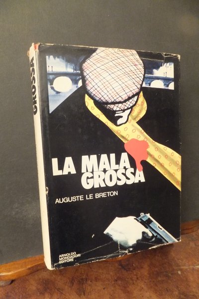 LA MALA GROSSA
