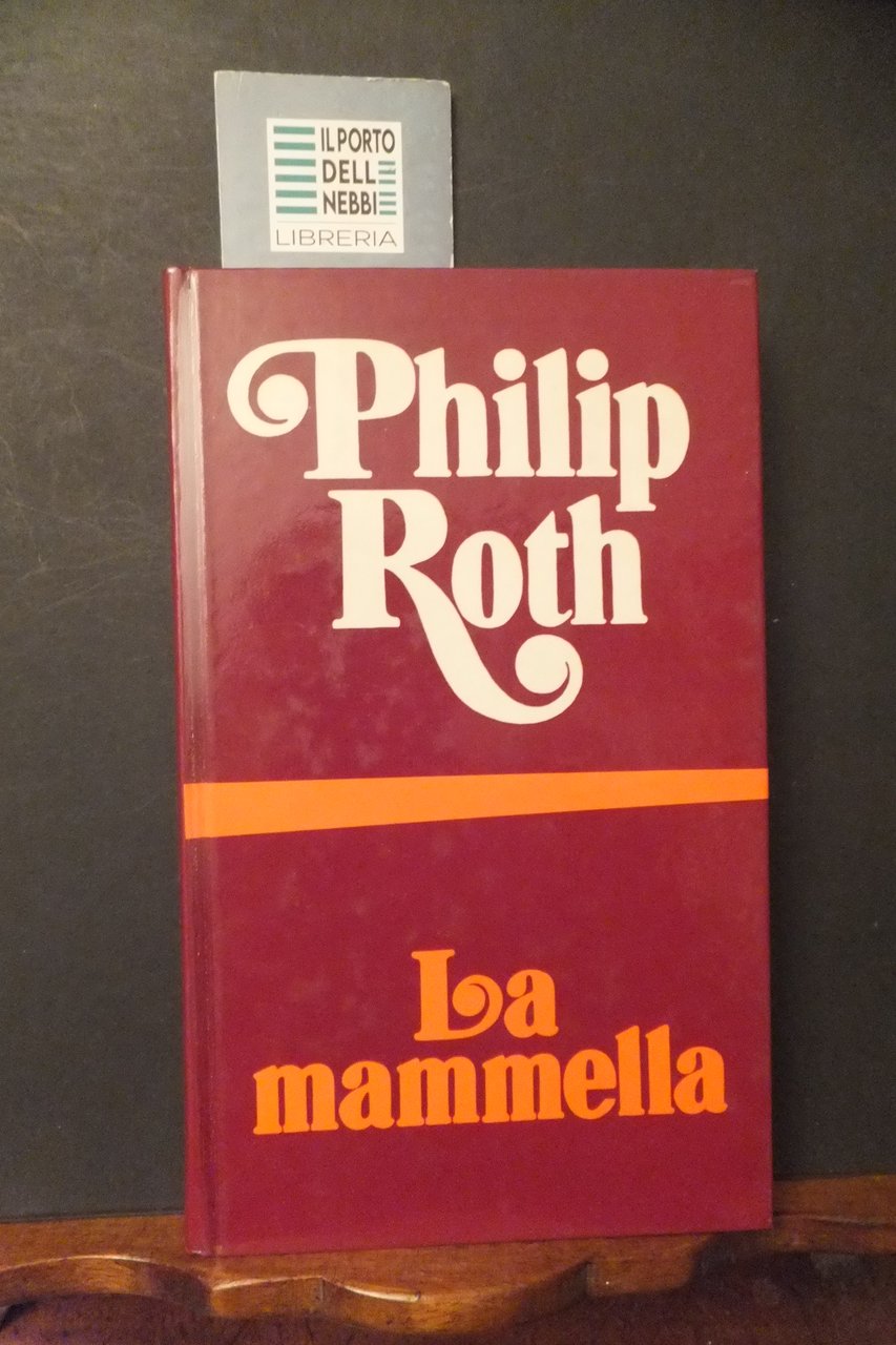 LA MAMMELLA PHILIP ROTH