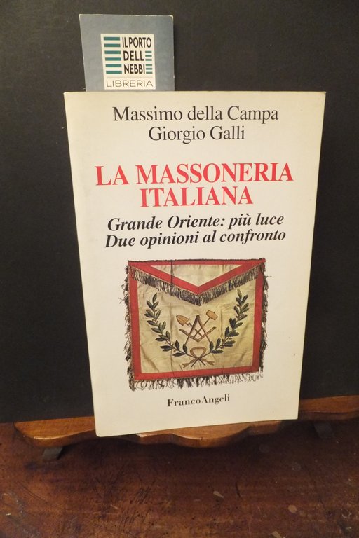 LA MASSONERIA ITALIANA GRANDE ORIENTE PIÙ LUCE DUE OPINIONI A CONFRONTO