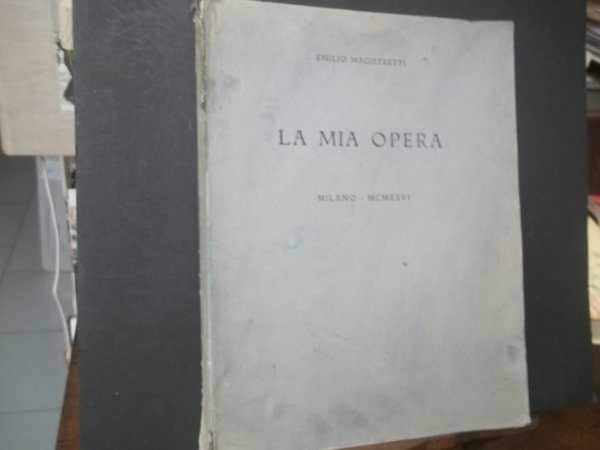 LA MIA OPERA