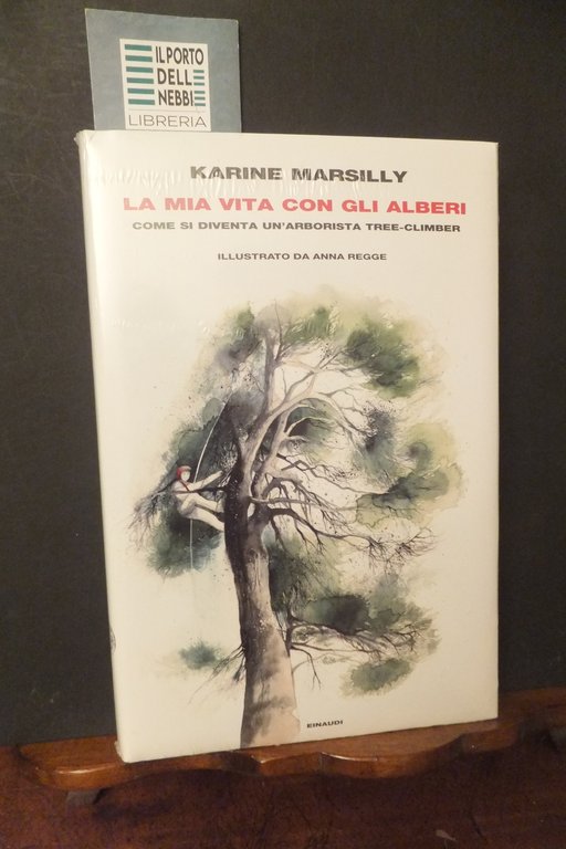 LA MIA VITA CON GLI ALBERI KARINE MARSILLY