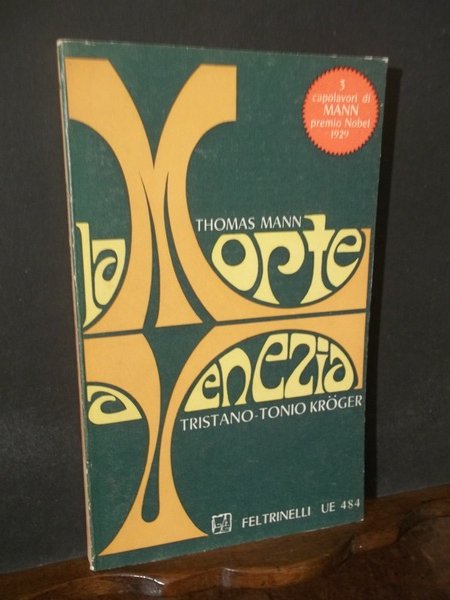 LA MORTE A VENEZIA TONIO KROGER TRISTANO